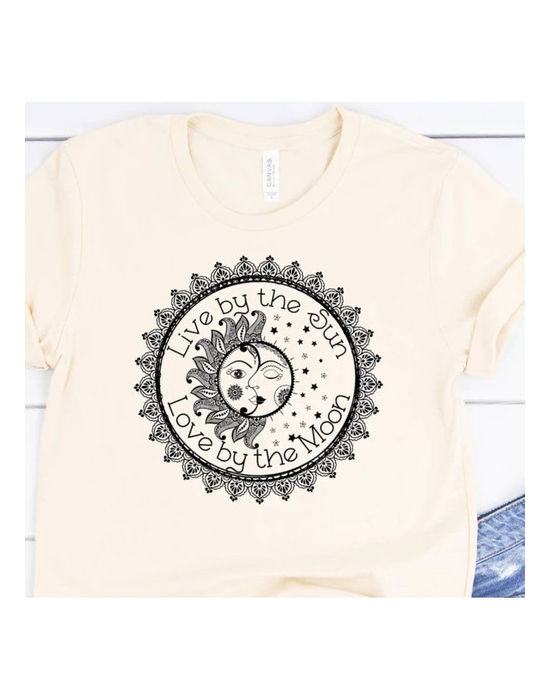 Live by the Sun, Love by the Moon T-Shirt